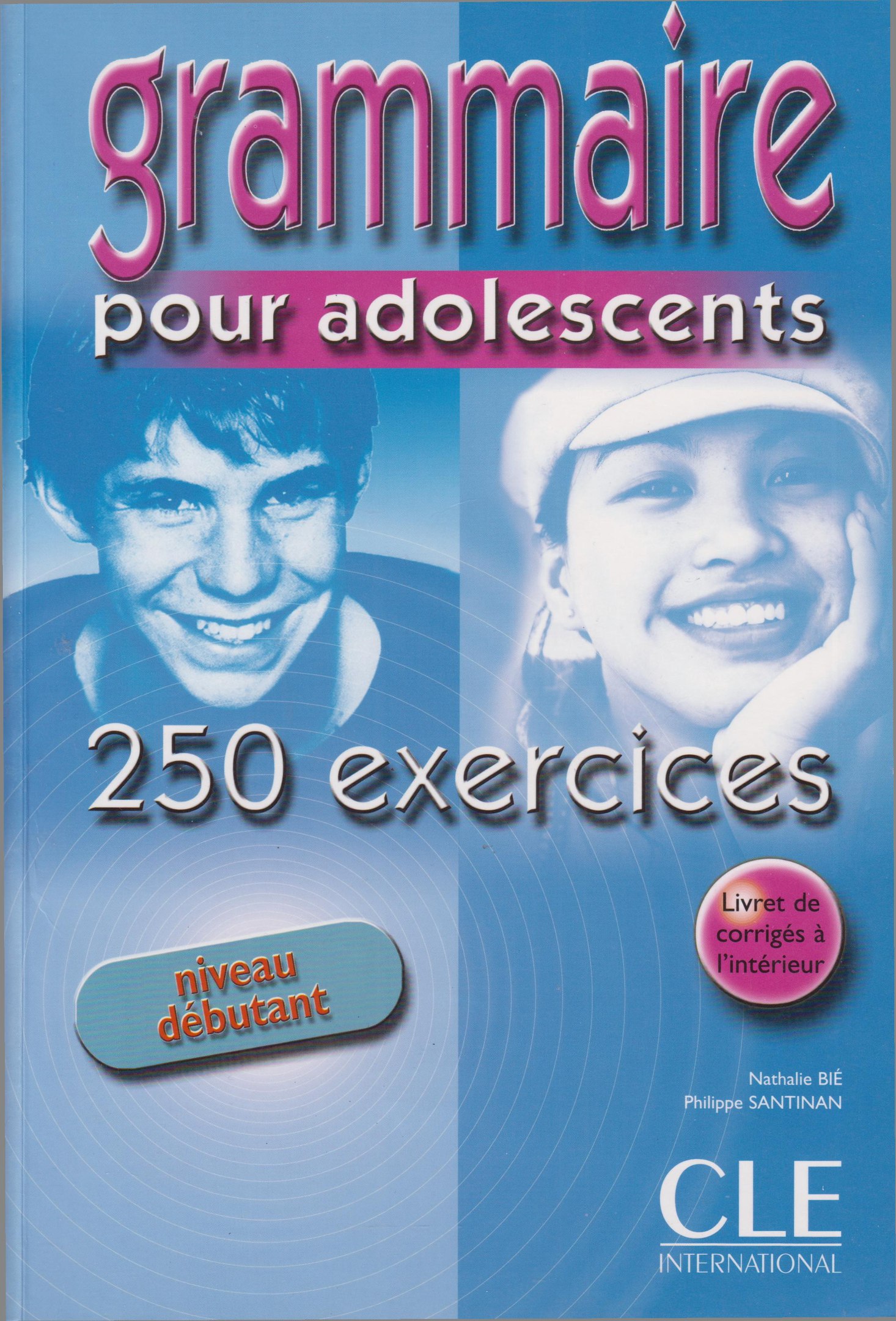 Vocabulaire pour adolescents - 250 exercices - niveau débutant